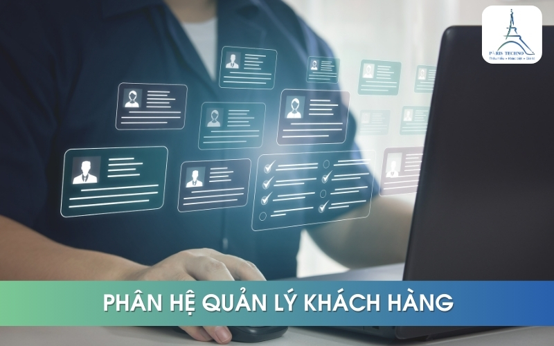 Phân hệ chăm sóc khách hàng trong ERP