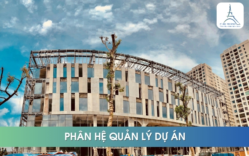 Phân hệ quản lý tiến độ Dự án trong ERP