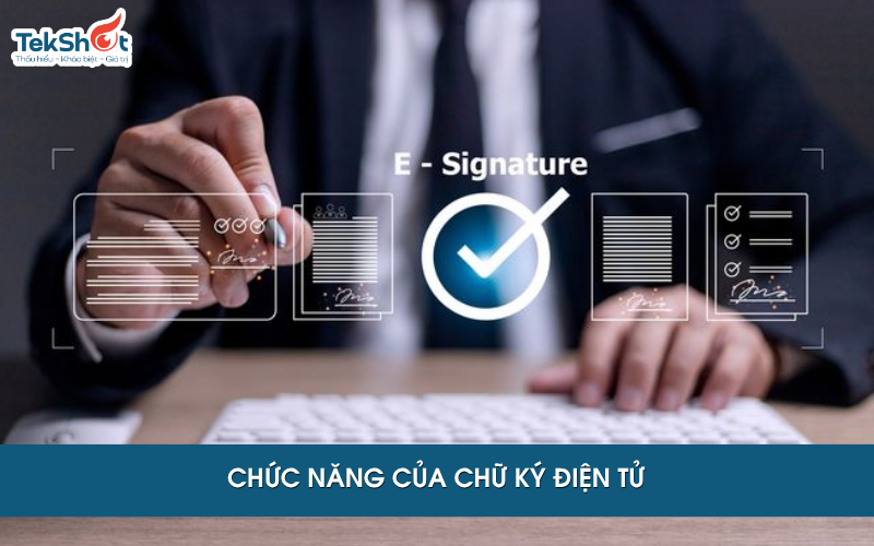 Chức năng của chữ ký điện tử